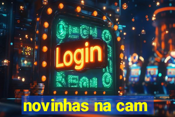 novinhas na cam